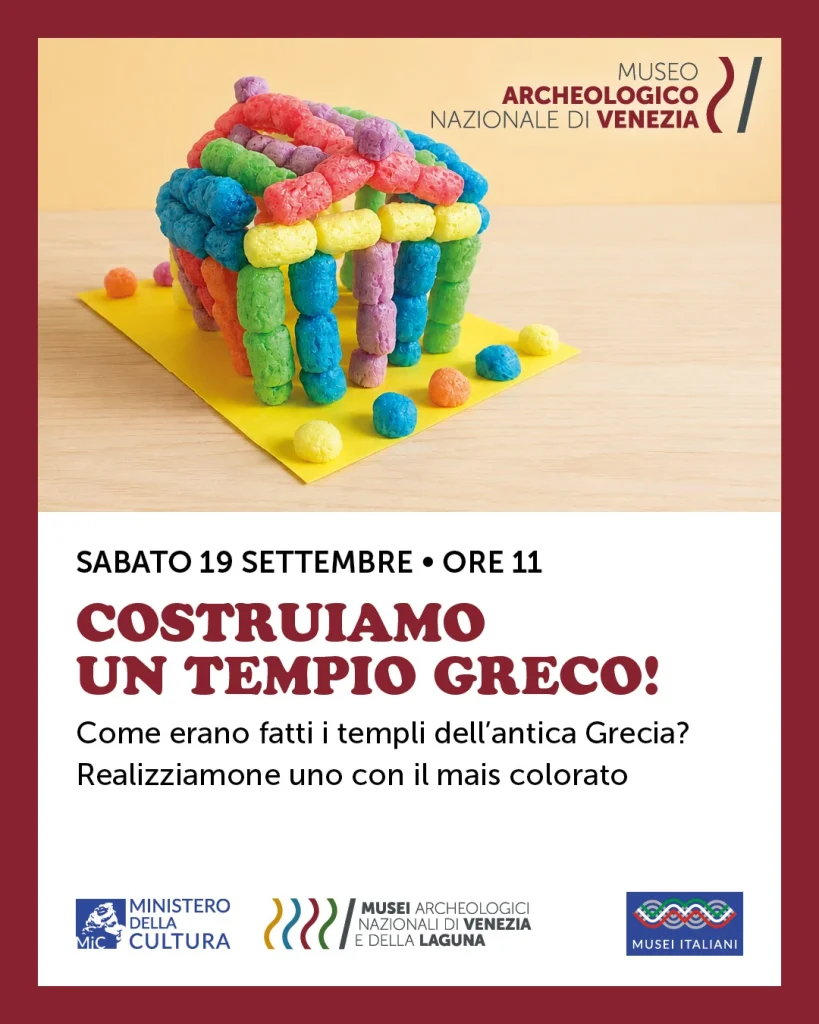 Costruiamo un tempio greco! | Laboratorio didattico al Museo archeologico nazionale di Venezia